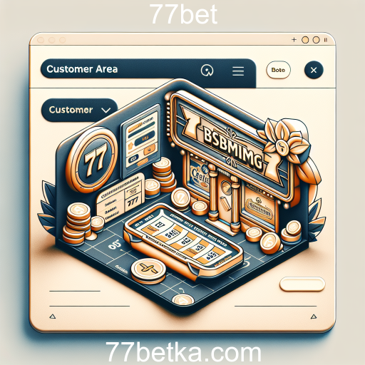 Descubra a Importância da 'Área do Cliente' na 77bet